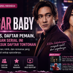 Banner Film Sugar Baby menampilkan ilustrasi sinopsis, daftar pemain, dan fakta menarik serial original Indonesia.