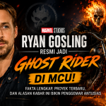 Ryan Gosling resmi bergabung sebagai Ghost Rider di Marvel Cinematic Universe (MCU).