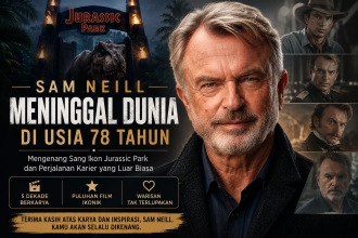 Ilustrasi penghormatan kepada Sam Neill, aktor Jurassic Park, yang meninggal dunia pada usia 78 tahun.