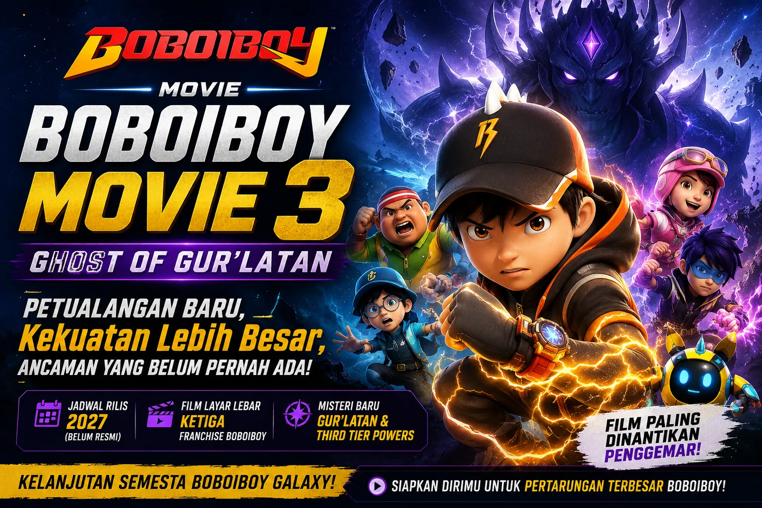 Banner BoBoiBoy Movie 3 Ghost of Gur'latan menampilkan BoBoiBoy dan teman-temannya menghadapi ancaman baru dalam film animasi terbaru.